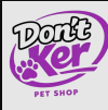 Pet shop Don’t ker